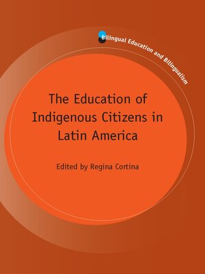 cover image of The Education of Indigenous Citizens in Latin America